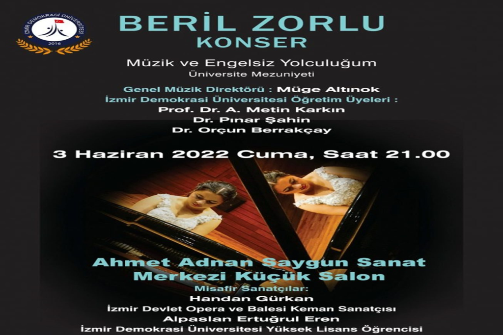 İzmir Demokrasi Üniversitesi Güzel Sanatlar Fakültesi Öğrencisi Beril Zorlu’nun Konseri - 3 Haziran 2022